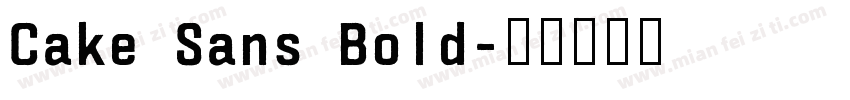 Cake Sans Bold字体转换